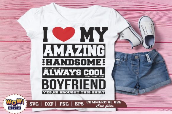 I Love My Amazing Boyfriend Graphics and Illustrations Review