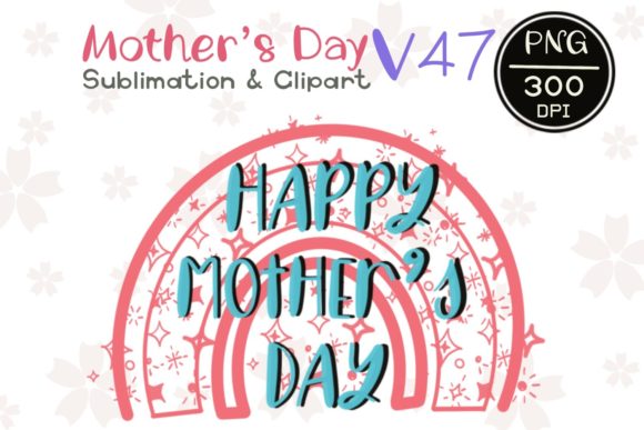 MOTHER'S DAY V 47 Sublimation Clipart for Graphics and Illustrations